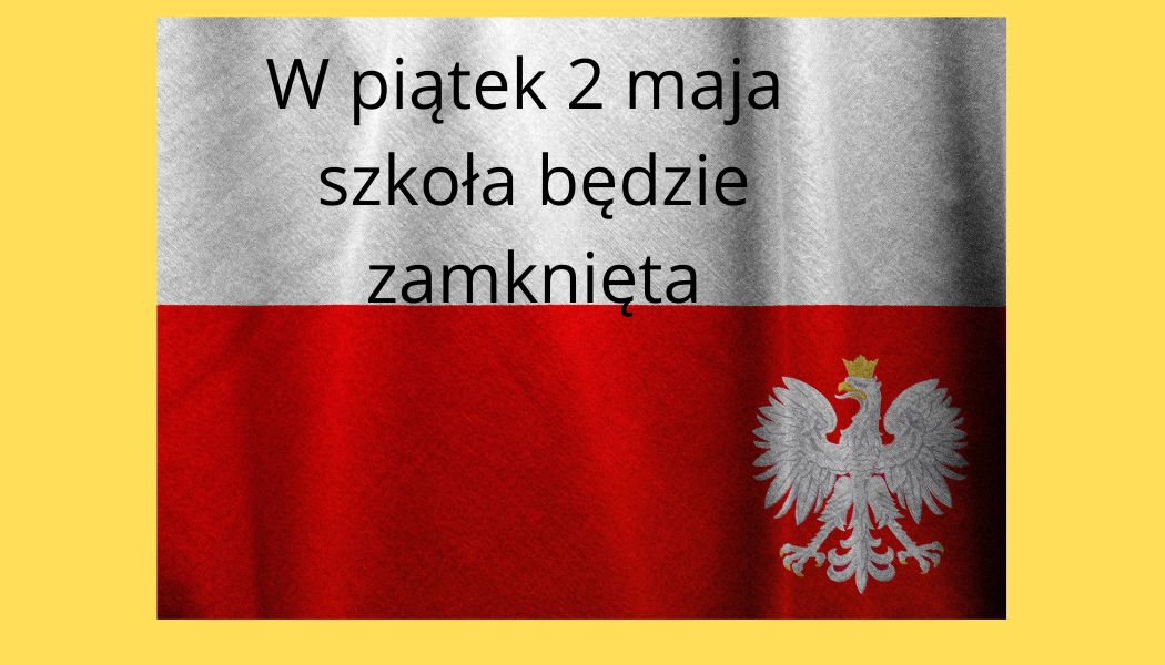 2 maja- długi weekend