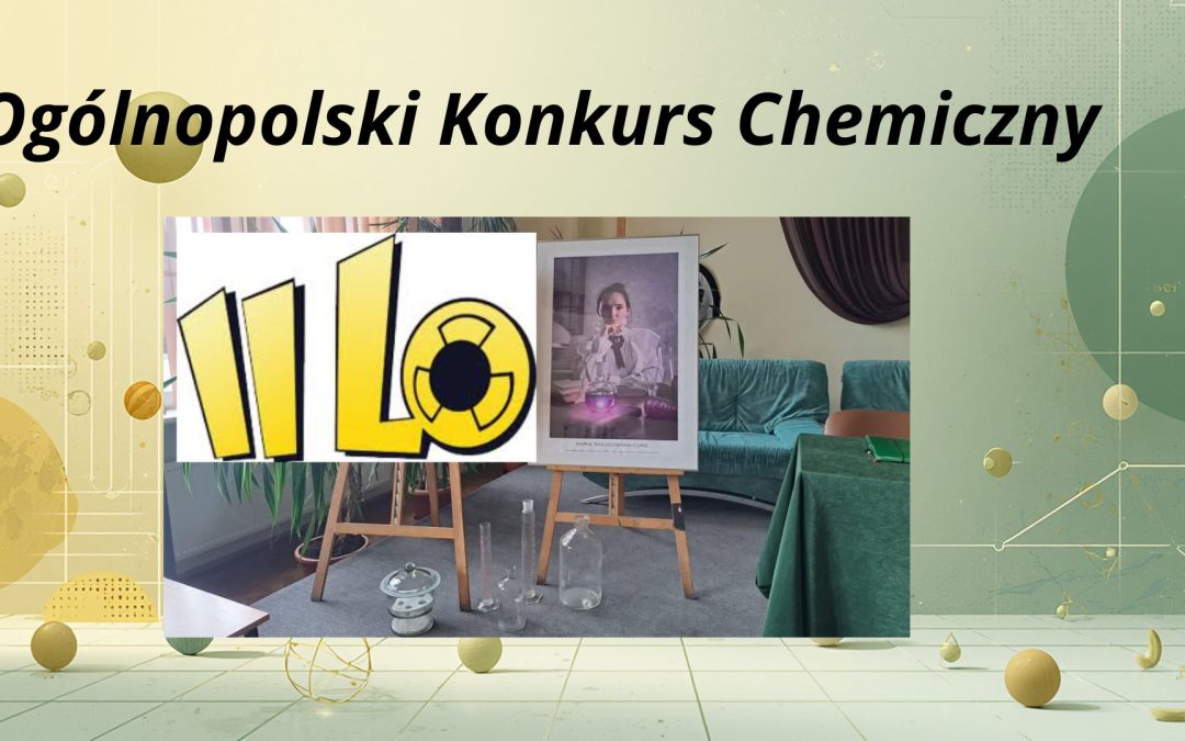 I miejsce w Ogólnopolskim Konkursie Chemicznym