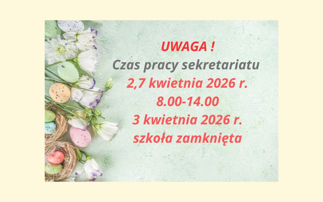 Praca sekretariatu w czasie Świąt Wielkanocnych