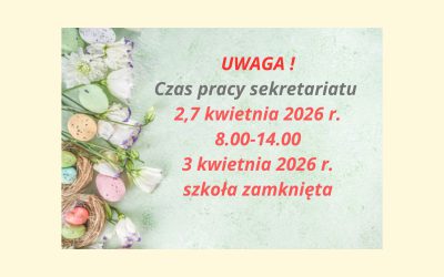 Praca sekretariatu w czasie Świąt Wielkanocnych