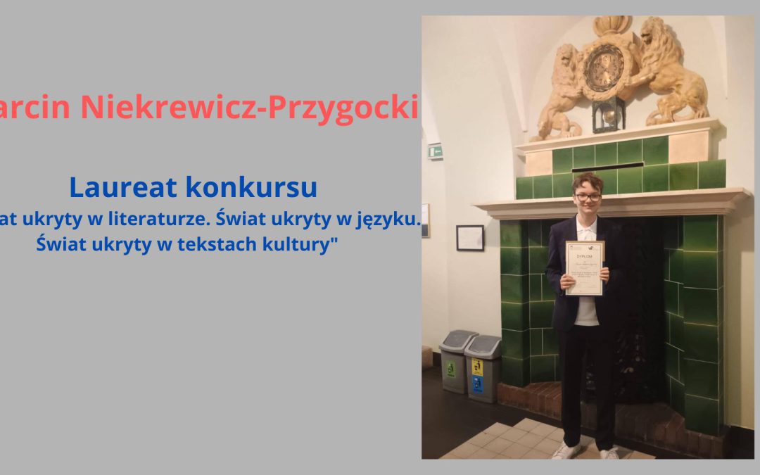 Marcin Niekrewicz- Przygocki laureatem konkursu literackiego